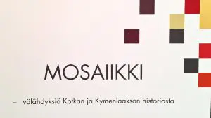 Mosaiikki-teksti vaalealla taustalla.