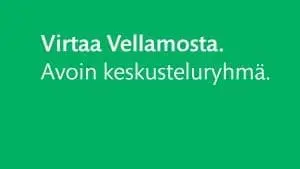 Vihreän värisellä pohjalla teksti Virtaa Vellamosta