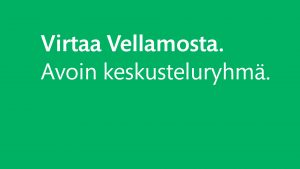 Vihreän värisellä pohjalla teksti Virtaa Vellamosta