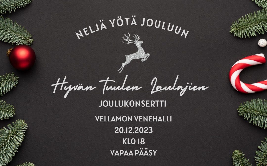 Vellamo soi! Neljä yötä jouluun -joulukonsertti.20.12.2023 klo 18